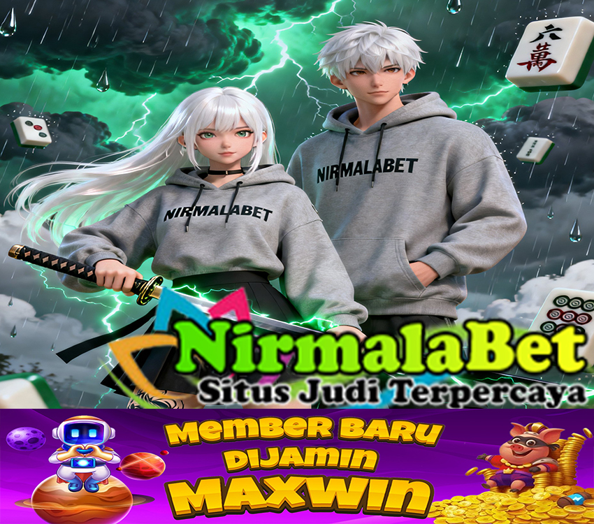 NirmalaBet168 Slot Maxwin Favorit Jackpot Besar Harian