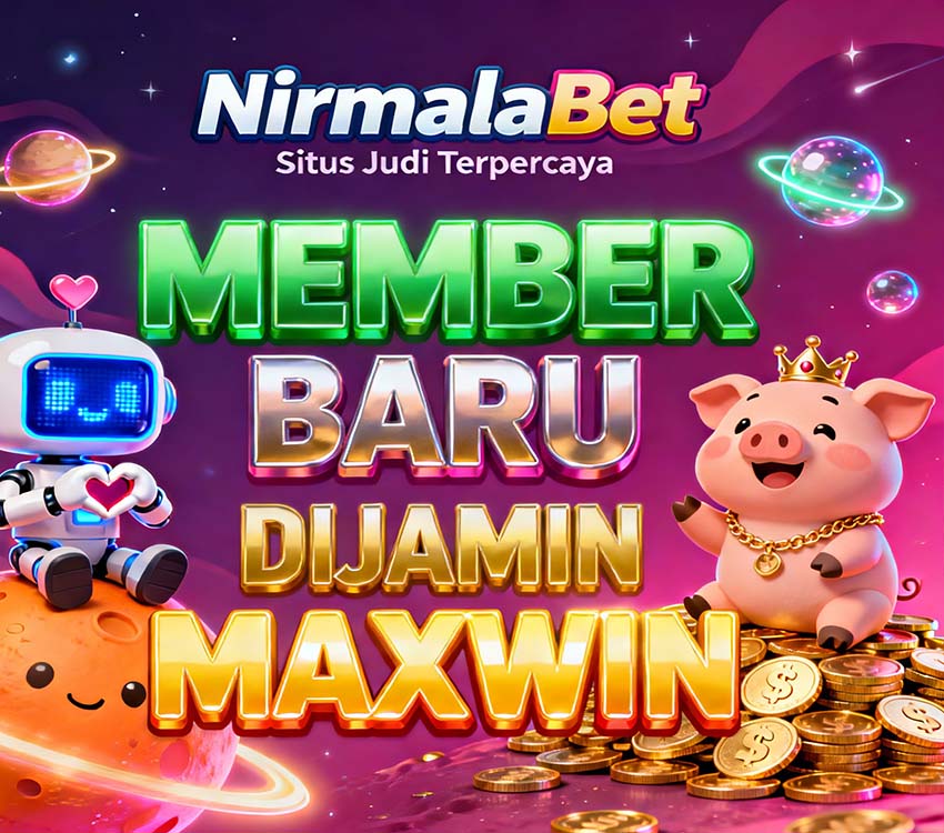 NirmalaBet Slot Mandiri Online Jackpot Besar Setiap Hari